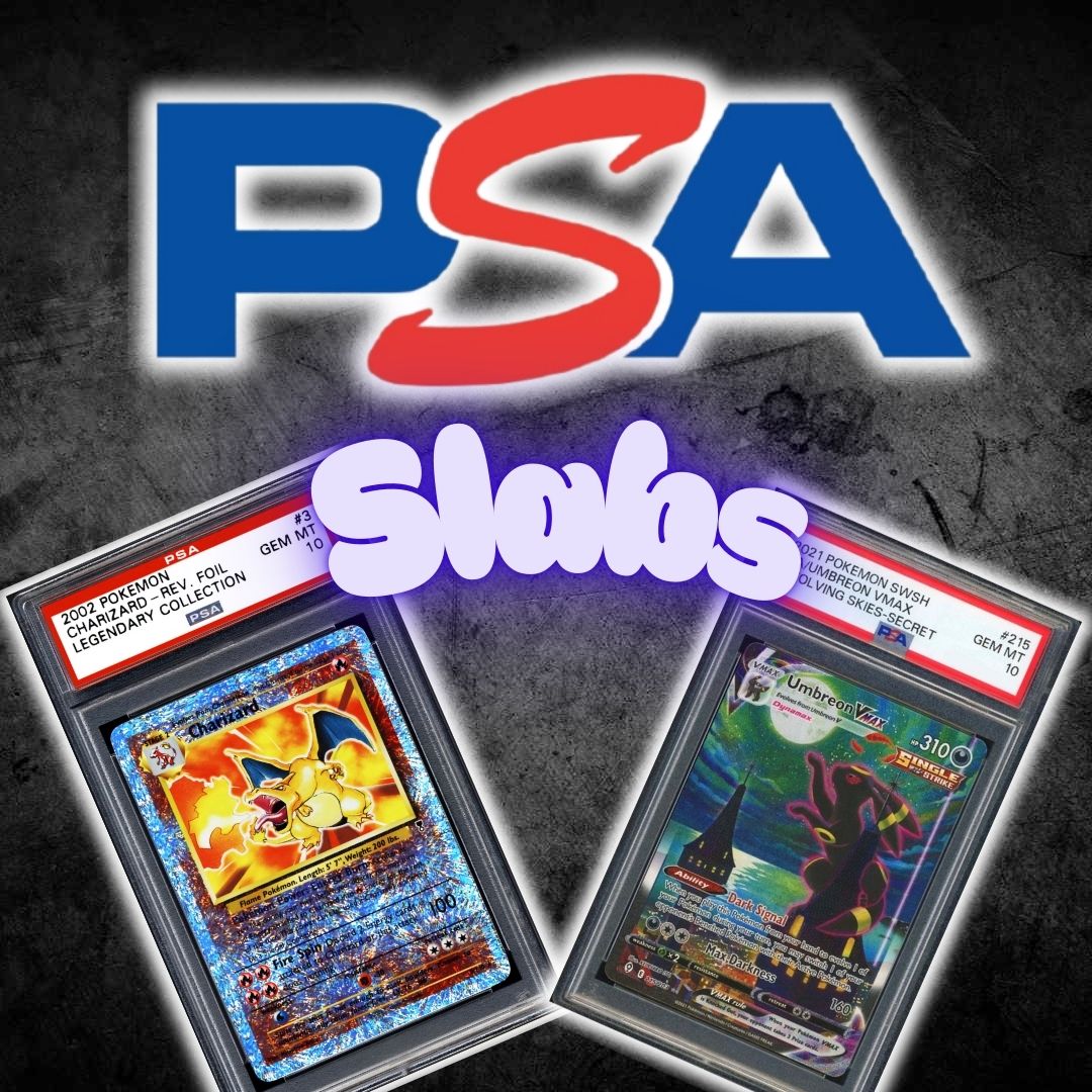 PSA 10 Slabs